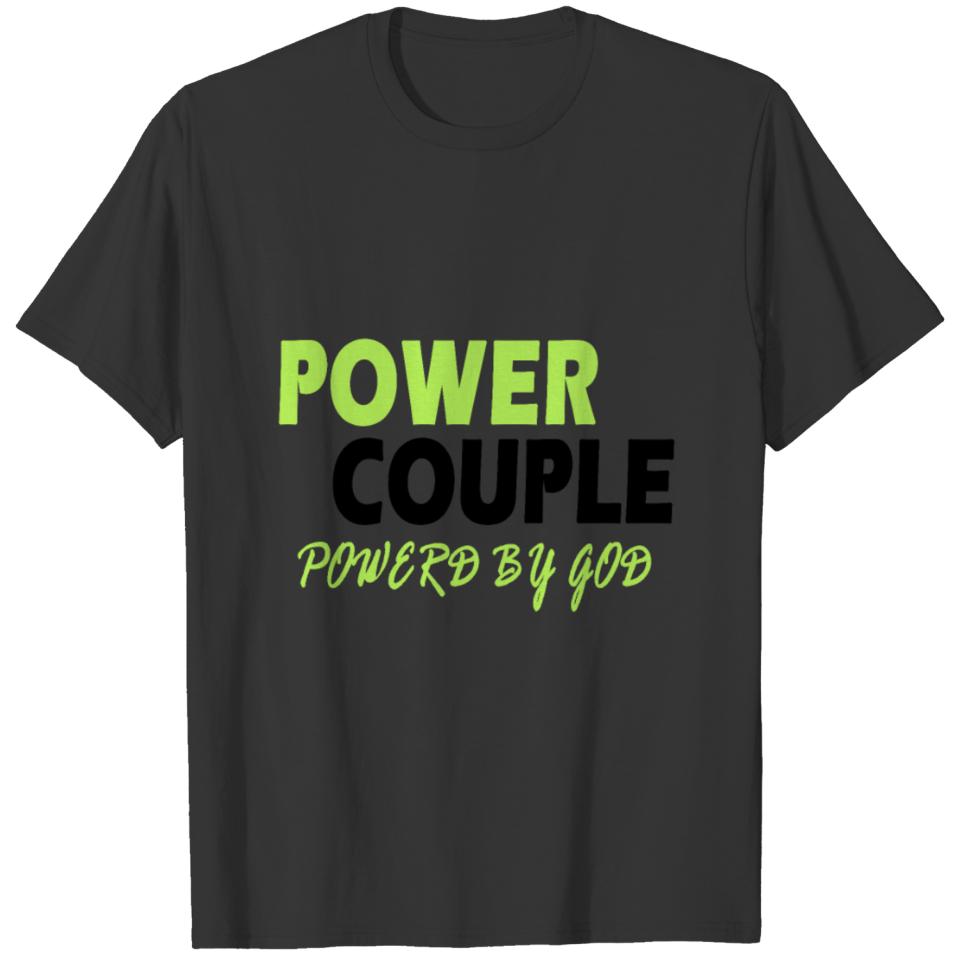 Power Couple - Couple Design T-shirt