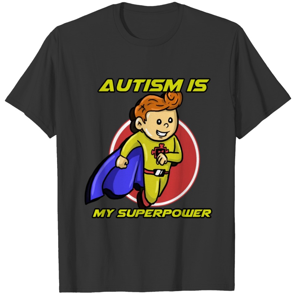 Autism Is My Superpower Awareness Day Support Gift T-shirt
