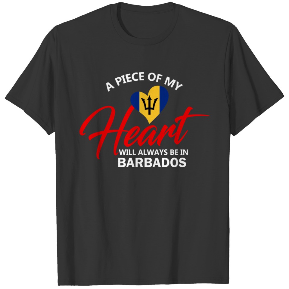 A Piece Of My Heart Will Always Be In Barbados T-shirt