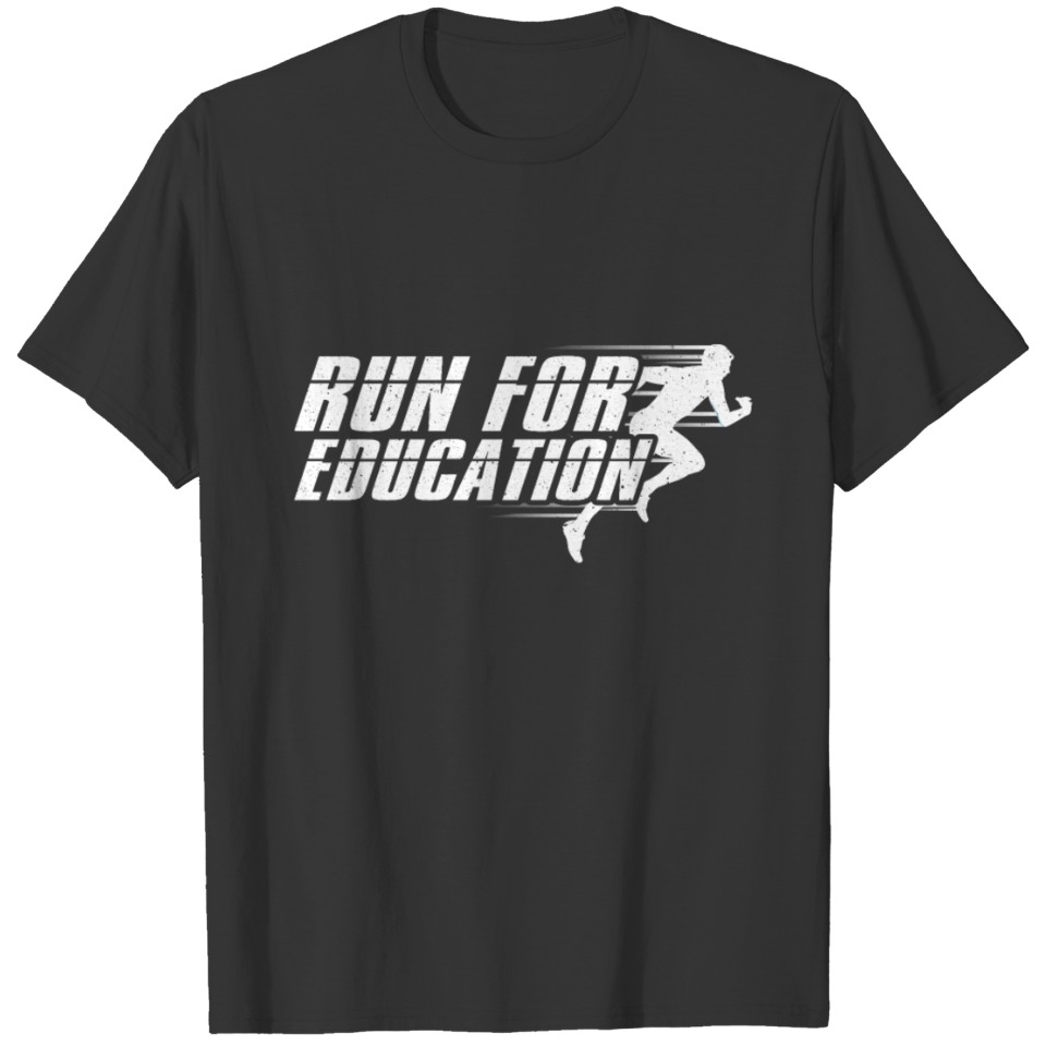 Run For Education T-shirt