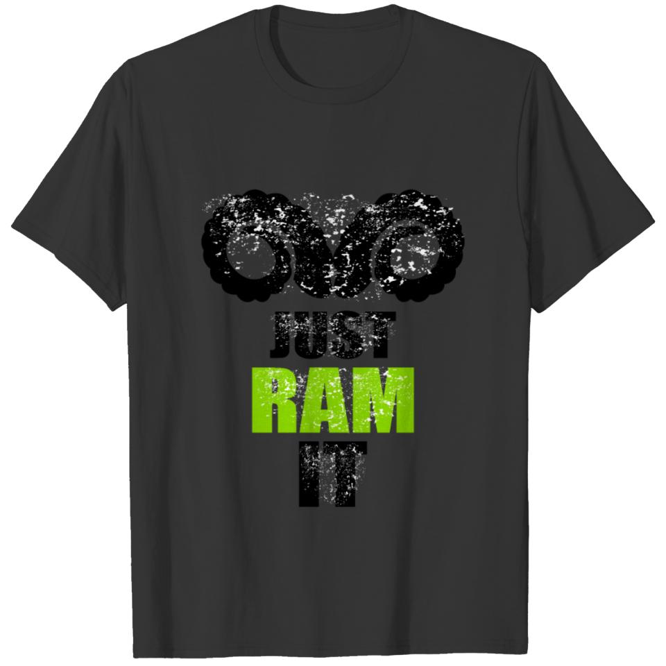 Cool Just Ram It with Aries Horns Gift T-shirt