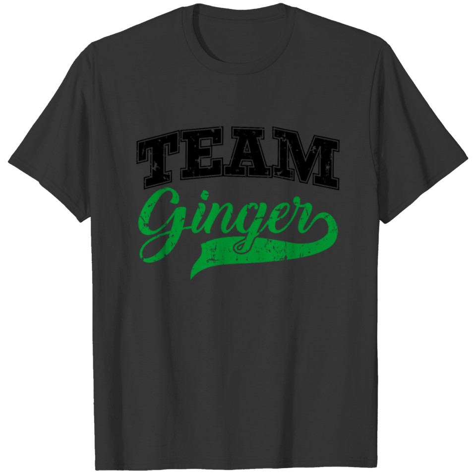 Team Ginger St Patricks Day Funny Red Head Girl T Shirts