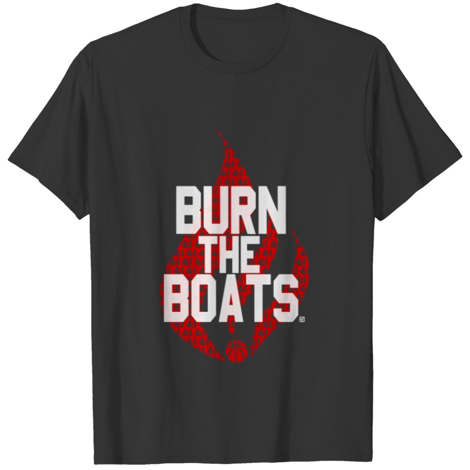 BASKETBALL: Burn the Boats (Red) T-shirt