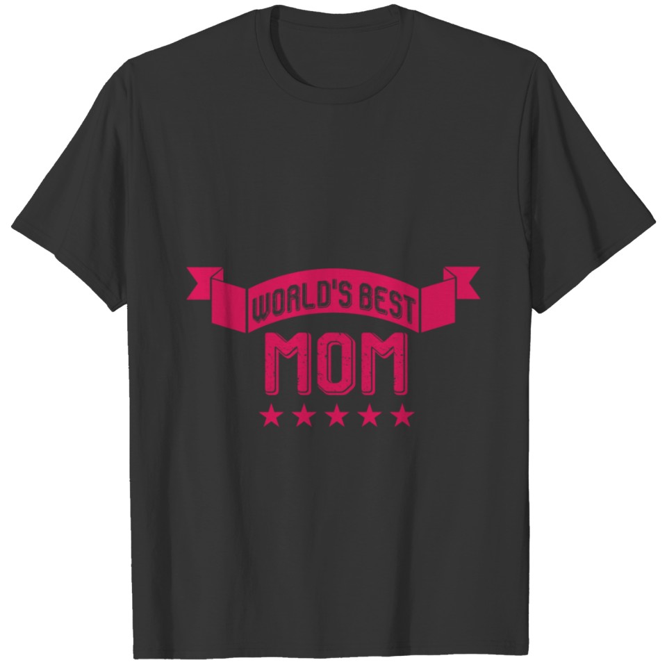 World's best Mom - 5 Stars Mothers day T Shirts