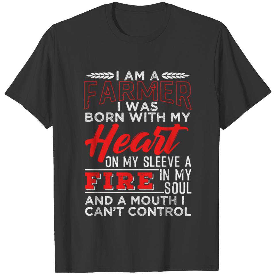 I Am A Farmer Fire in My Soul T-shirt