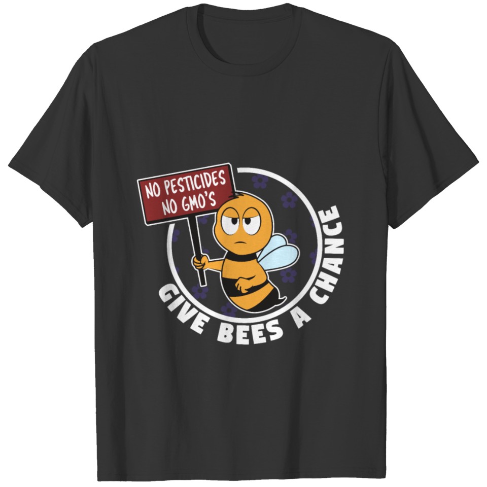 Funny Bee T Shirts Give Bees a Chance