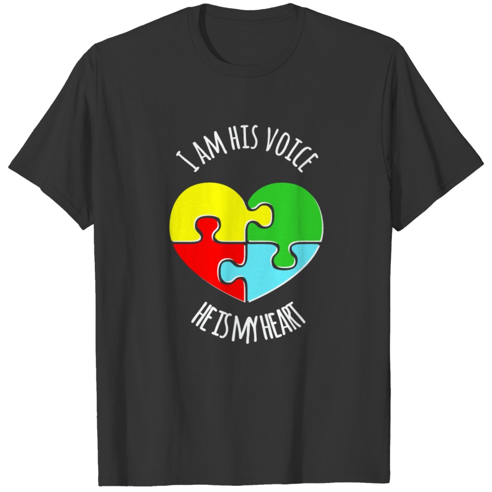 I Am His Voice Autism Awareness Tee Mom Parent Dad T-shirt