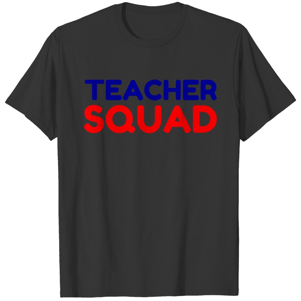 TEACHER SQUAD T-shirt