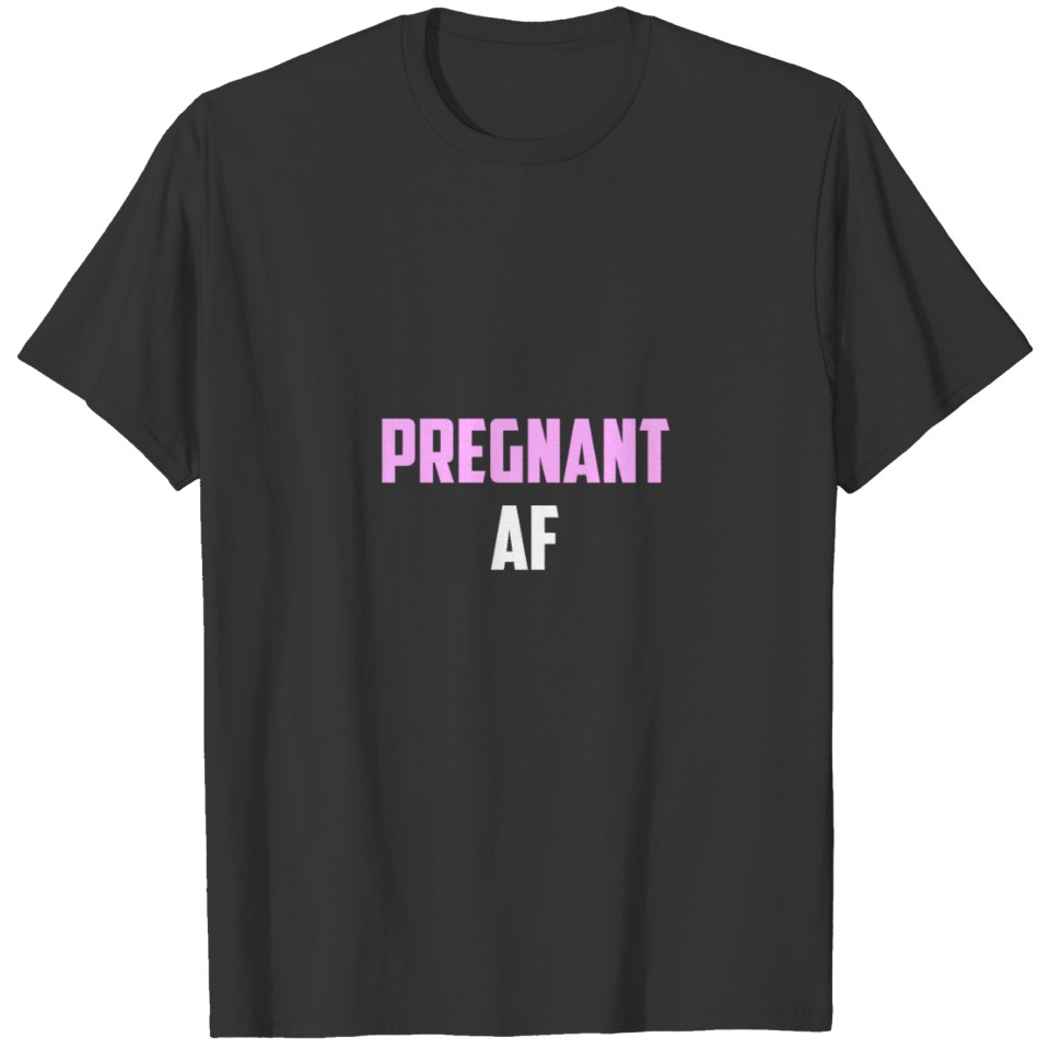 Pregnancy Baby Birth Gift Idea T-shirt