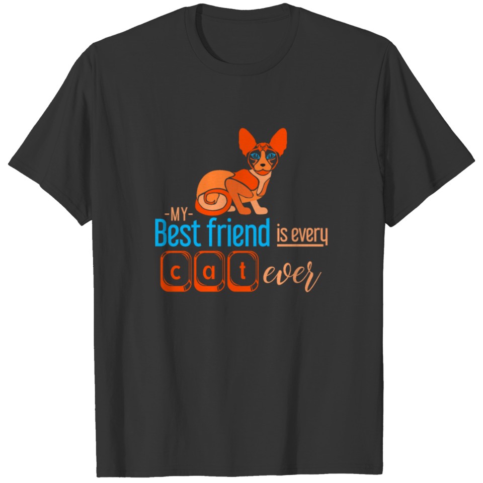 My Best Friend Is Every Cat Ever Kitten Animal T-shirt