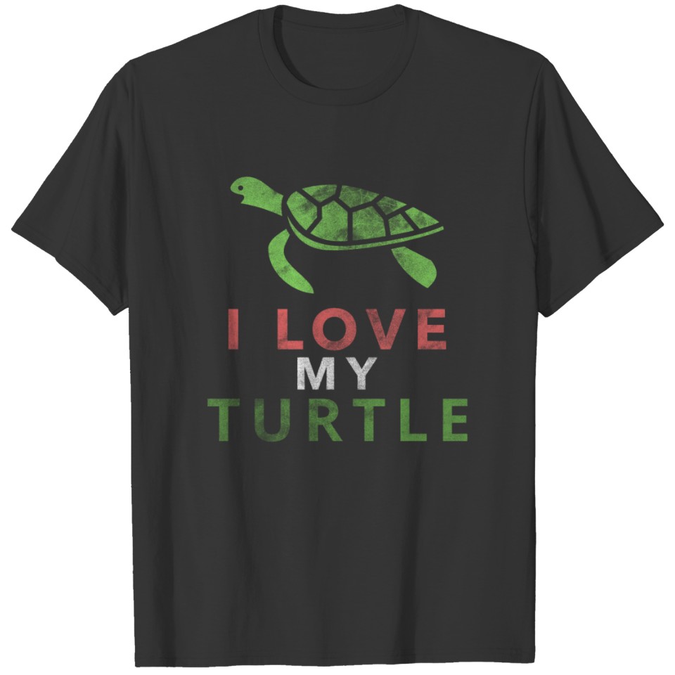 I love my turtle gift animal sea lake T-shirt