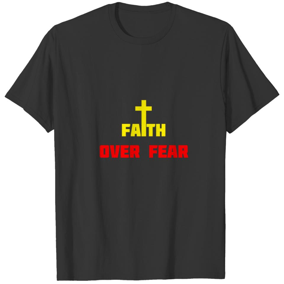 Faith Over Fear T-Shirt Religion Church Bible Chri T-shirt