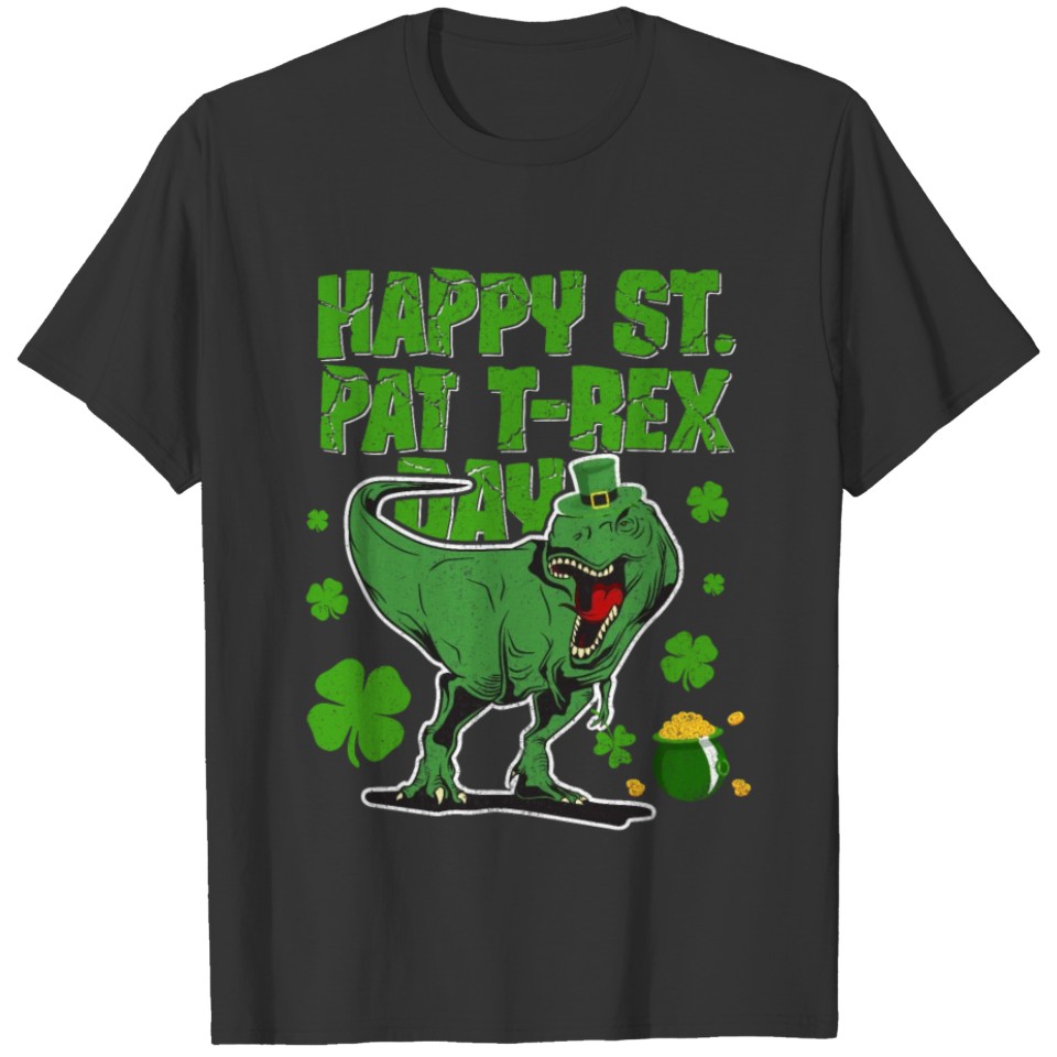 Happy St Pat T-Rex Day Dinosaur Shamrock St T-shirt