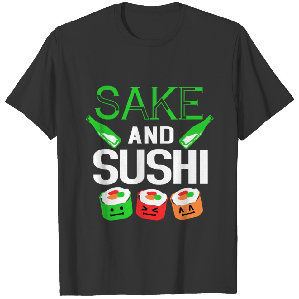Sushi Go Rice Japan Tokyo Miso Nigiri Maki Udon T-shirt