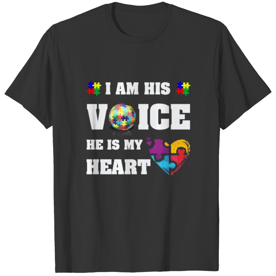 I Am His Voice He Is My Heart T-shirt