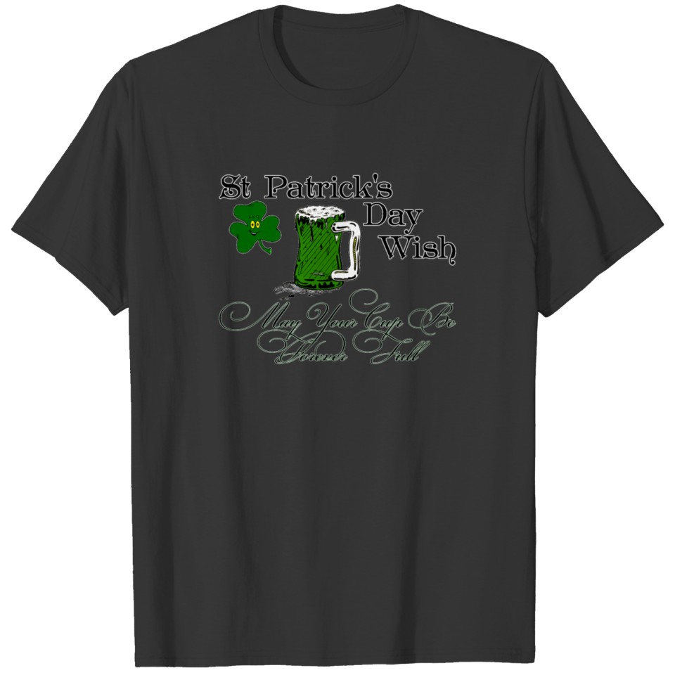 St Patrick Day Wish T-shirt