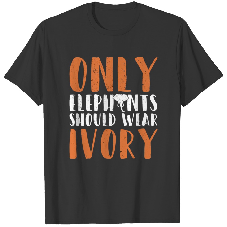 Elephant Wear Ivory Zookeeper Animal Funny Gift T Shirts