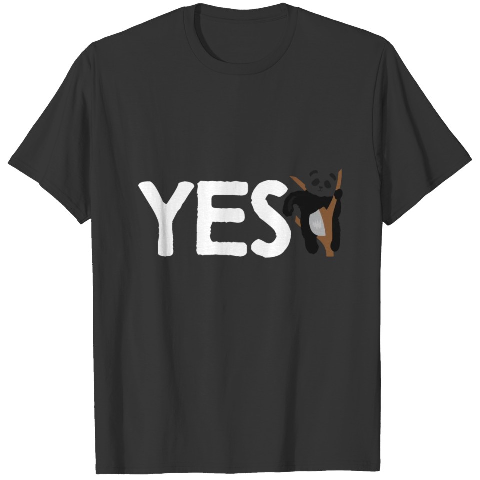 Yes Panda Gift tee Shirt T-shirt