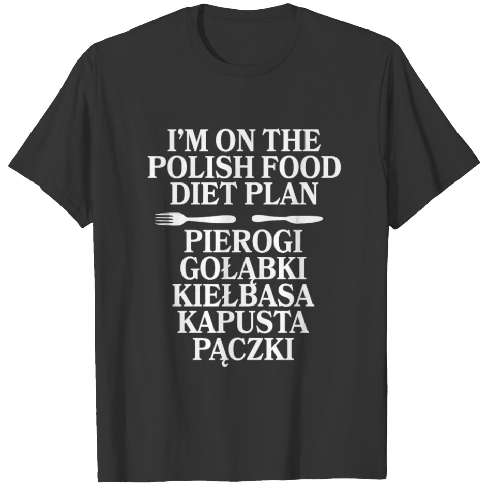 Polish Food Diet Plan T-shirt