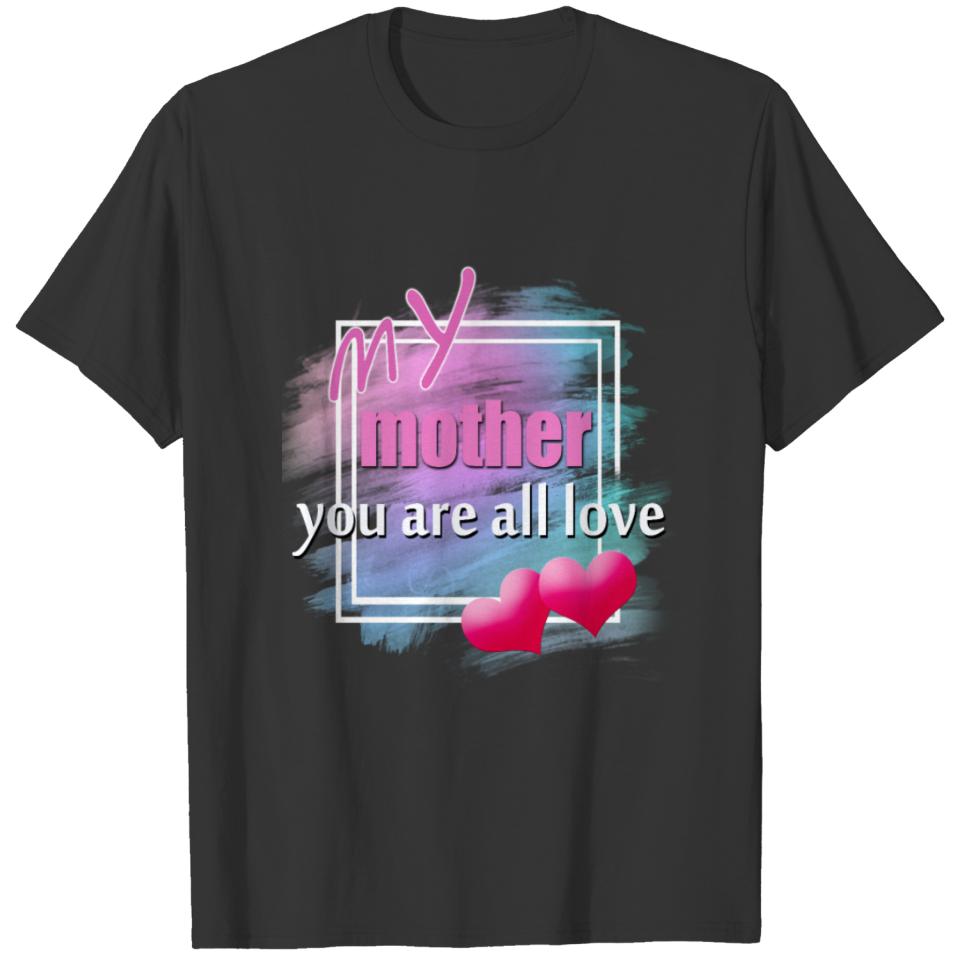 Mother 's Day T-shirt