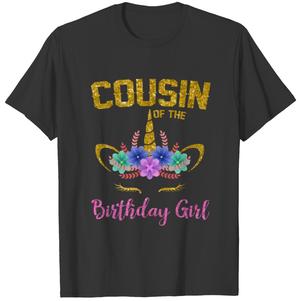 Cousin Of The BDAY Girl Princess Unicorn Matching T-shirt