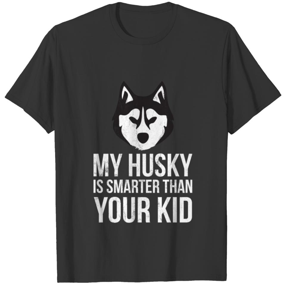 Husky Dog Funny For Mom Dad Men Or Women T-shirt