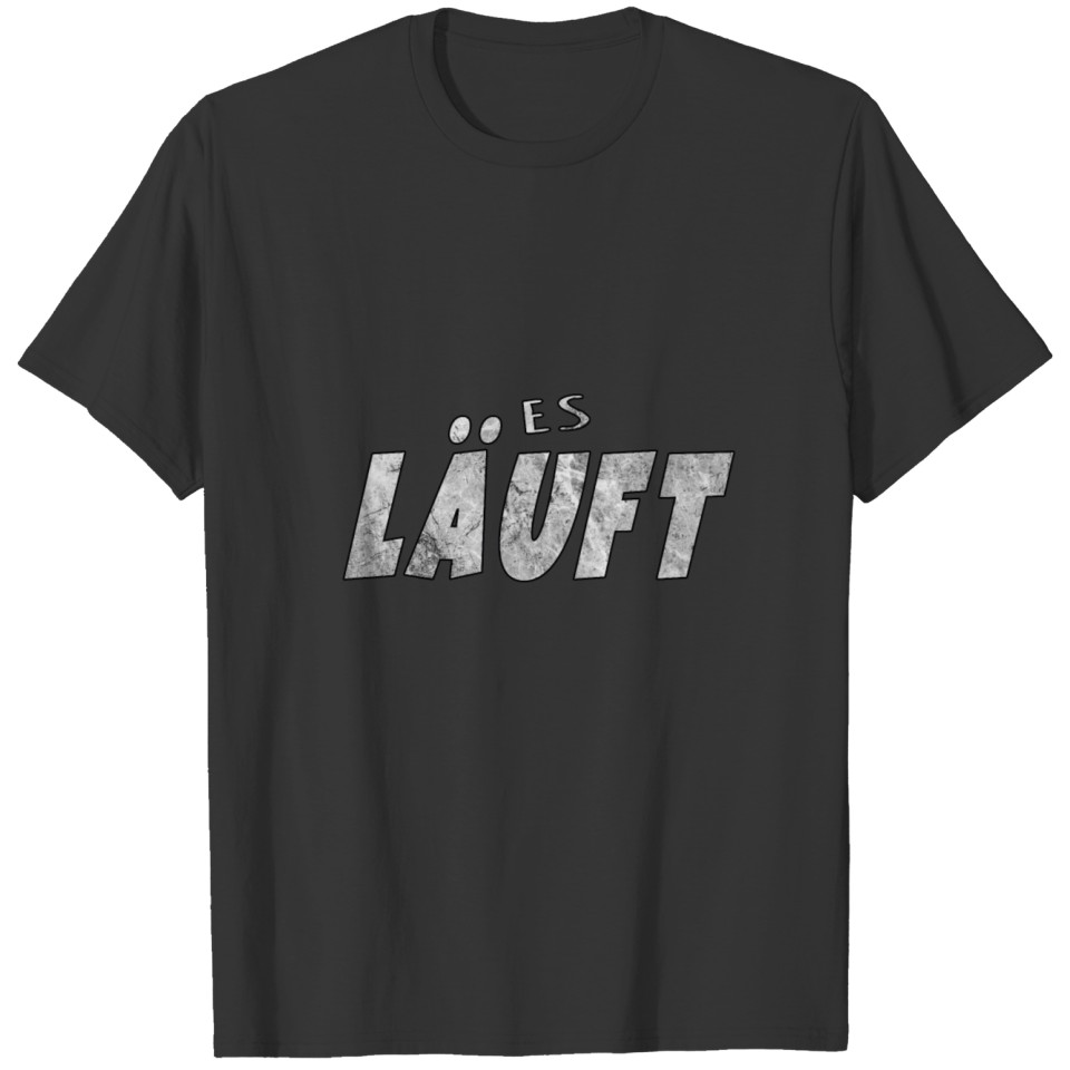 Es Läuft Run It Jog Training Exercise Fitness Gift T-shirt