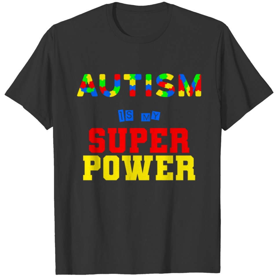 Autism Super Power T-shirt