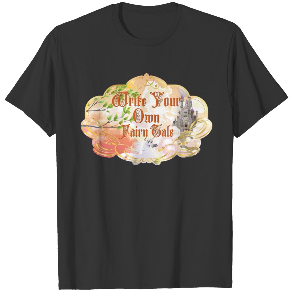 Fairy product - Write Your Own - Gift to Daughter T-shirt