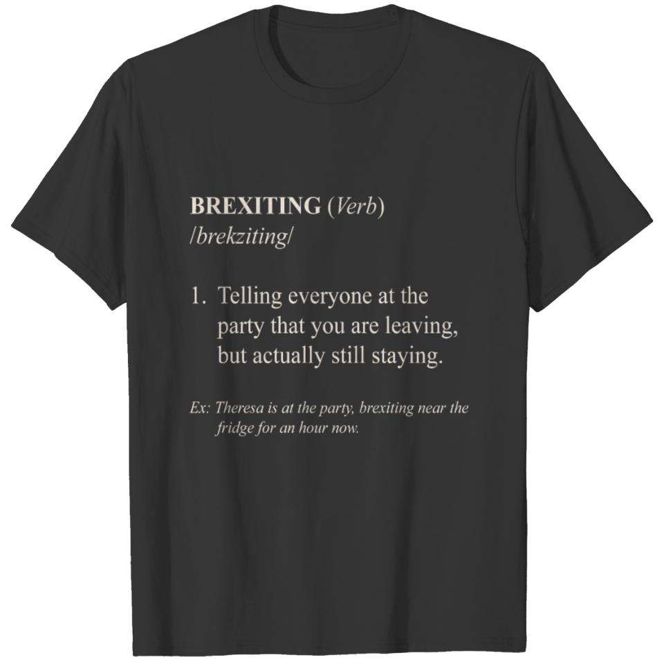 Brexit Definition Shirt | Brexit T-Shirt T-shirt