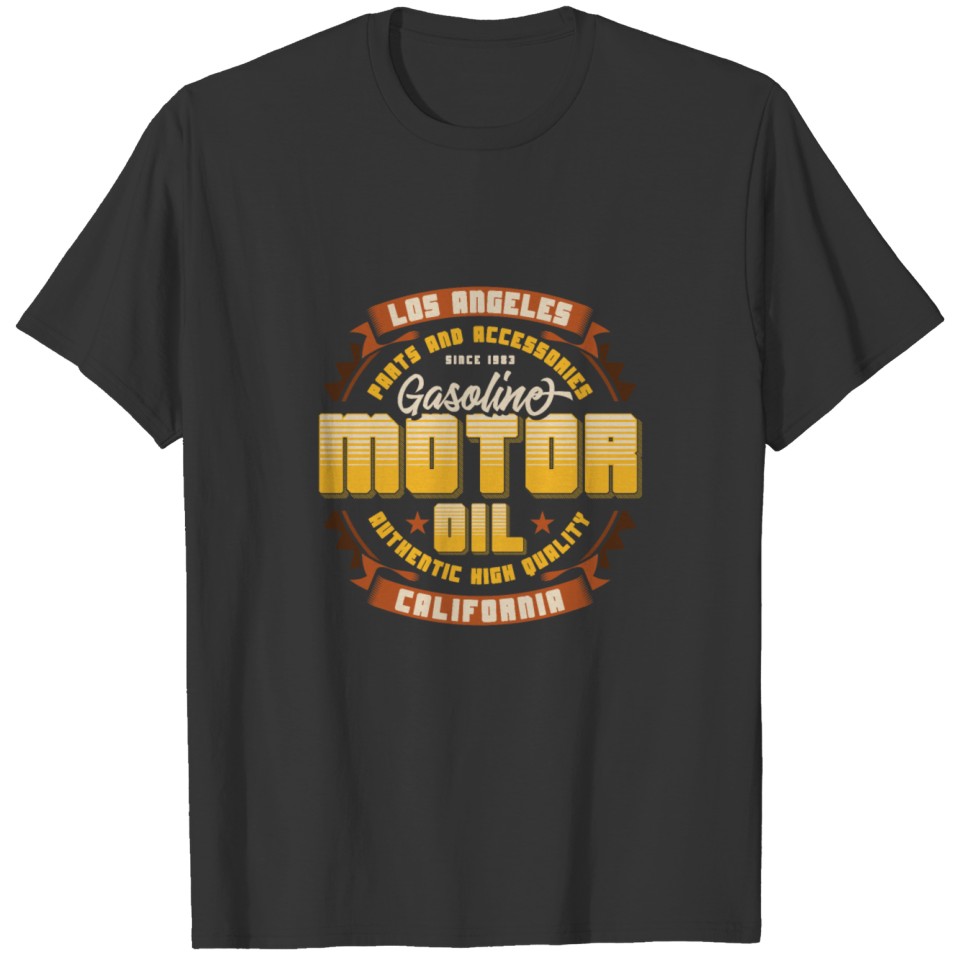 Los Angeles California Motor Oil T-shirt