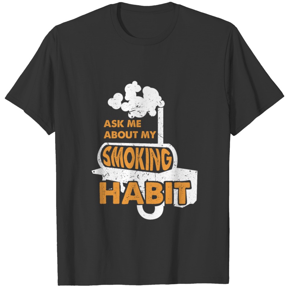 BBQ - Ask Me About My Smoking Habit T-shirt