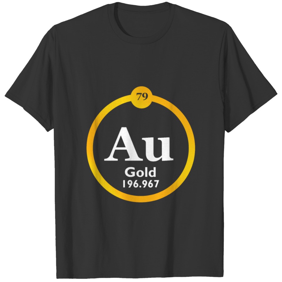 Gold Chemistry Gift Student Periodic Table Au T-shirt