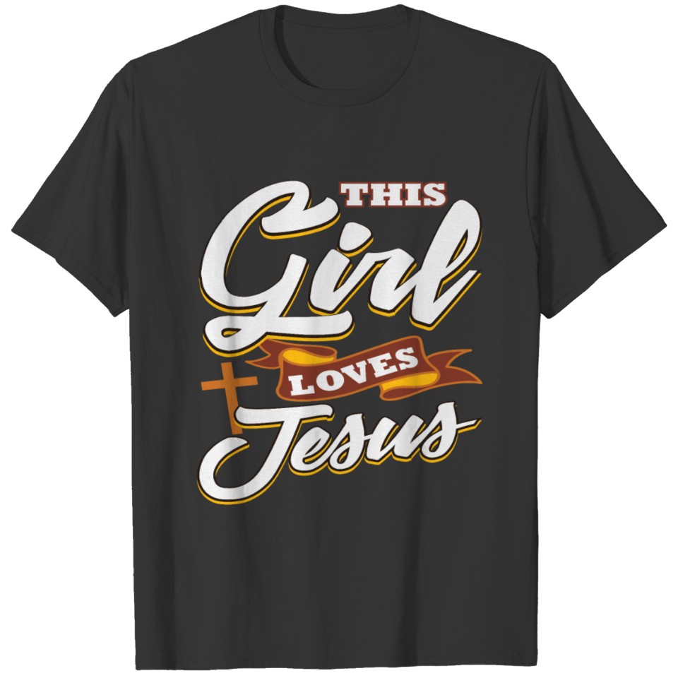 Funny Girl Loves Jesus Christ Quote Meme Gift T Shirts