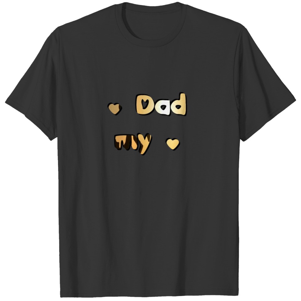 My Dad 15 T-shirt