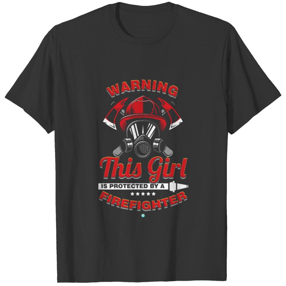 Girl Protected By Firefighter Wife Gift T Shirts