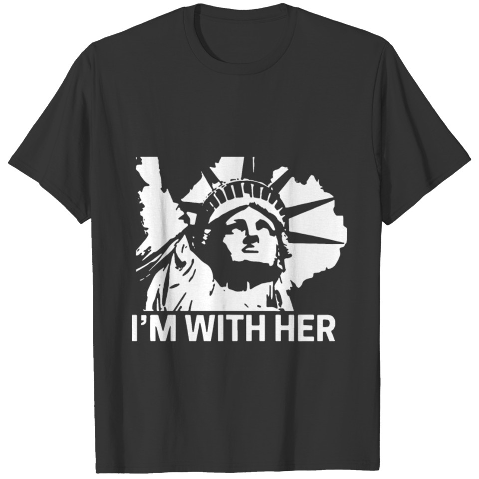 I'm with her staue of liberty T Shirts