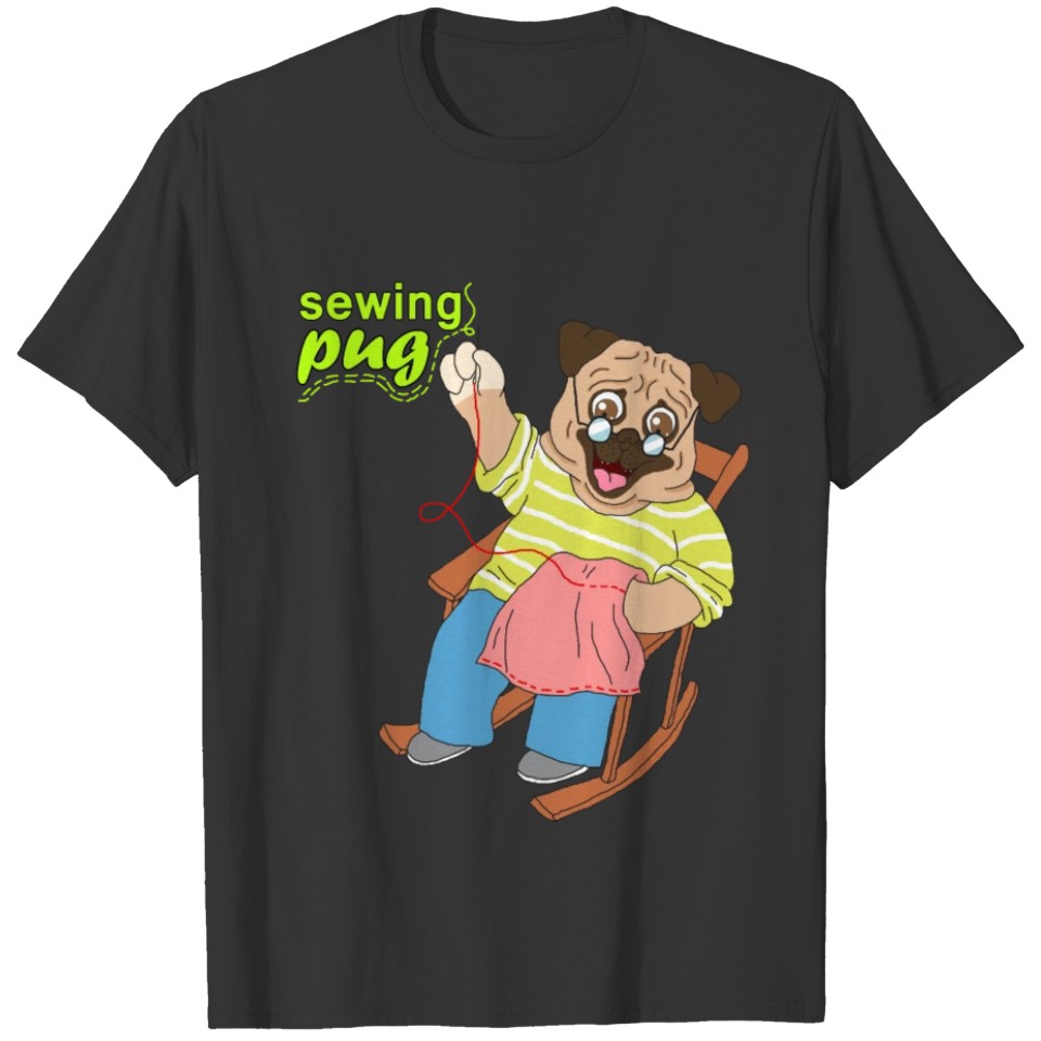 sewing pug dog gift T Shirts