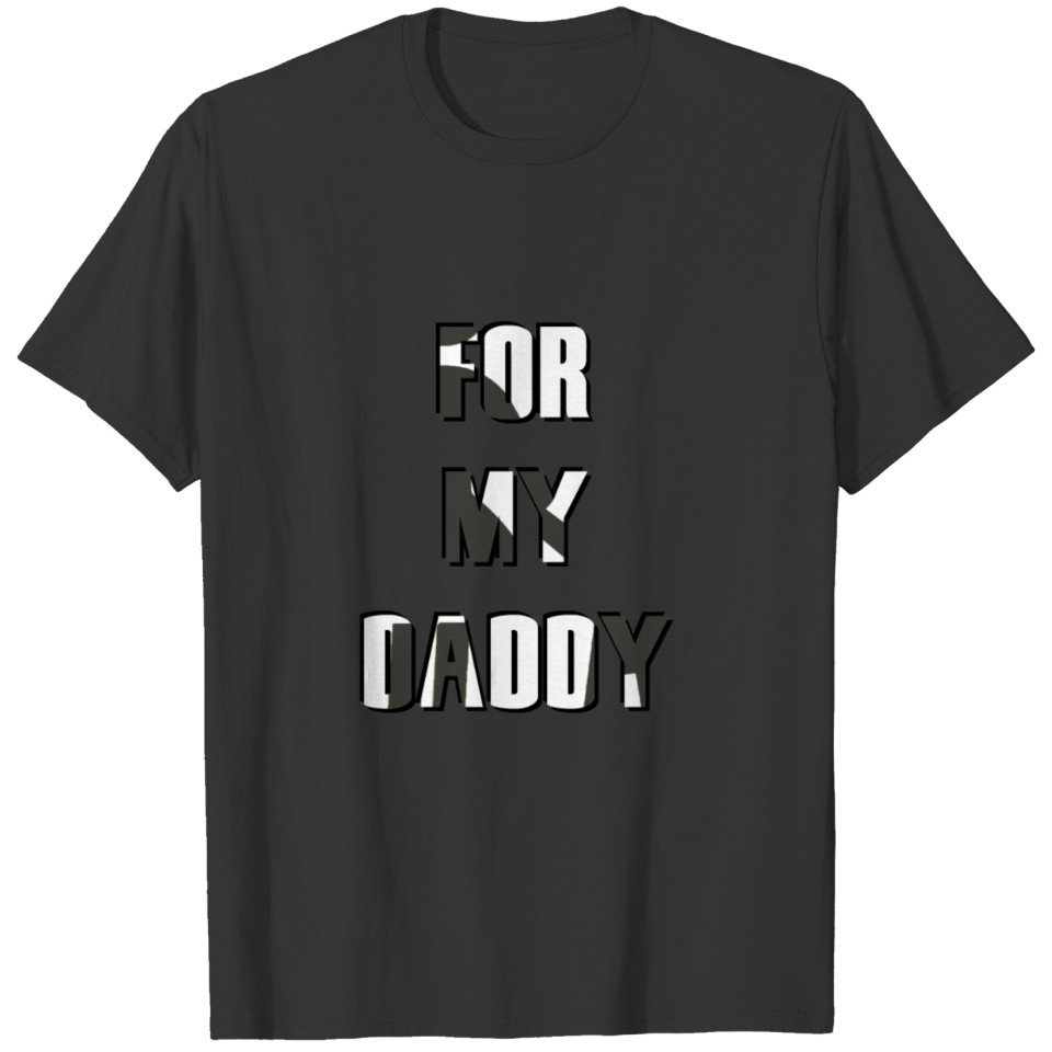For my Dad 15 T-shirt