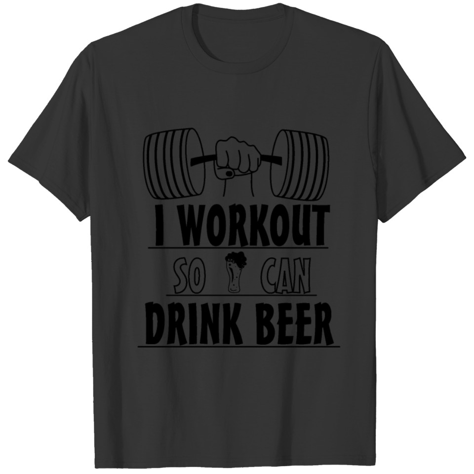 Workout Drink Beer T-shirt