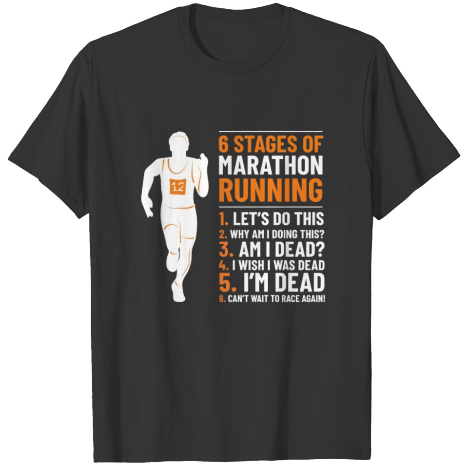 6 Stages Of Marathon Running Jogging Sports Run T-shirt
