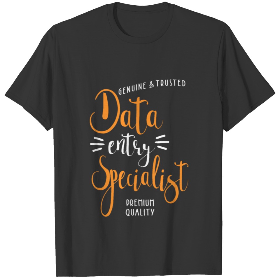 Data Entry Specialist T-shirt
