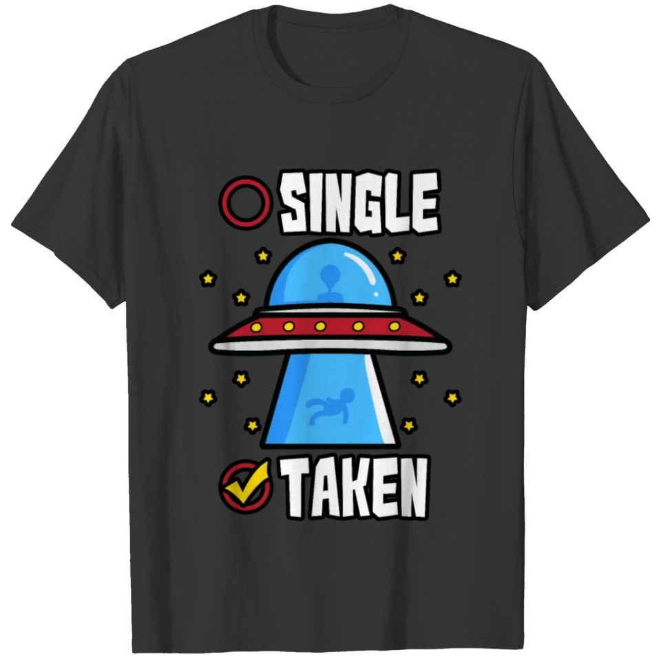 Single Taken UFO Abduction T-shirt