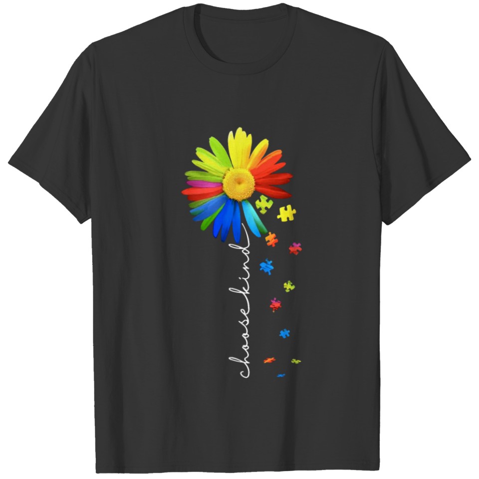 choose kind flowers colors happy funny autism T-shirt