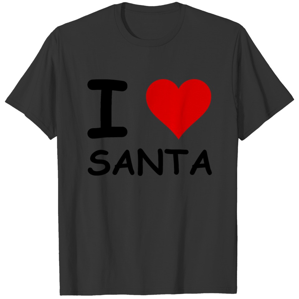 I love Santa - Xmas - Christmas - Santa Claus T-shirt