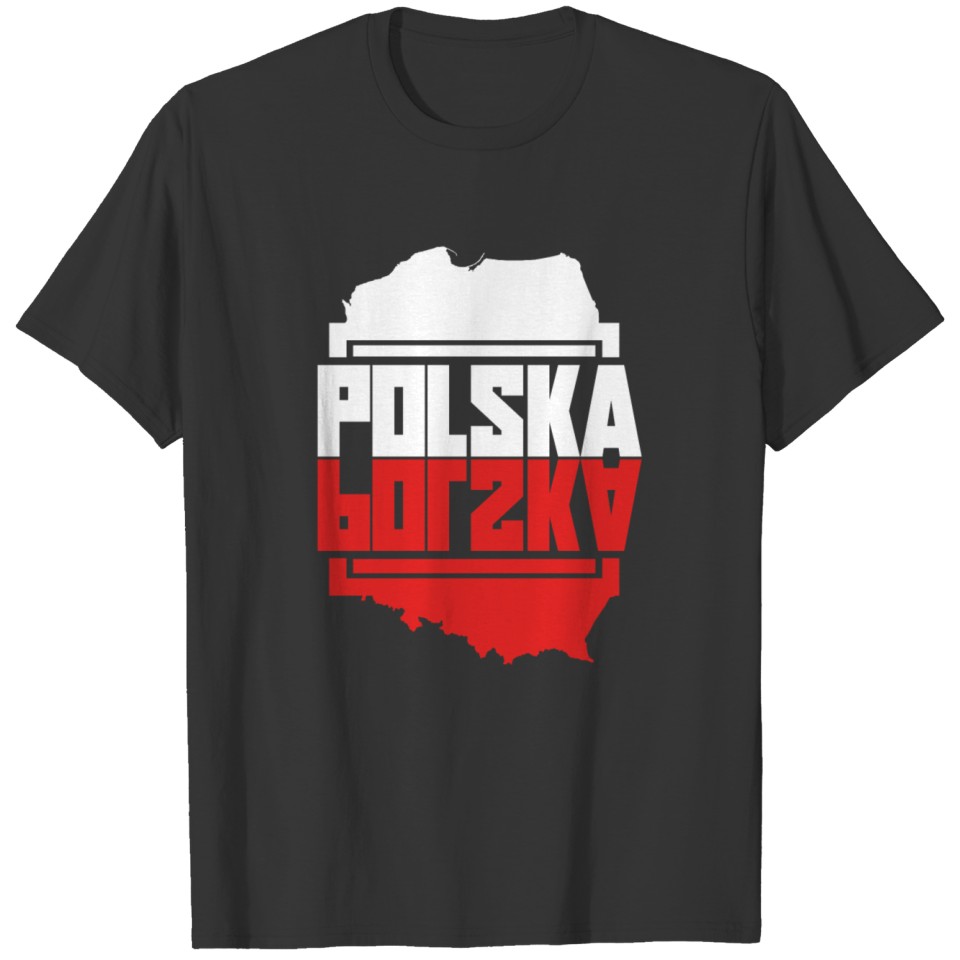 Polska - Your Poland Fan Shirt. T-shirt