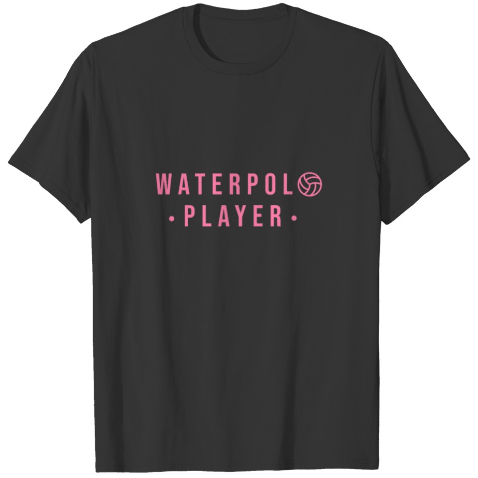 Ball Waterball Waterpolo Water Polo Water Ball T-shirt