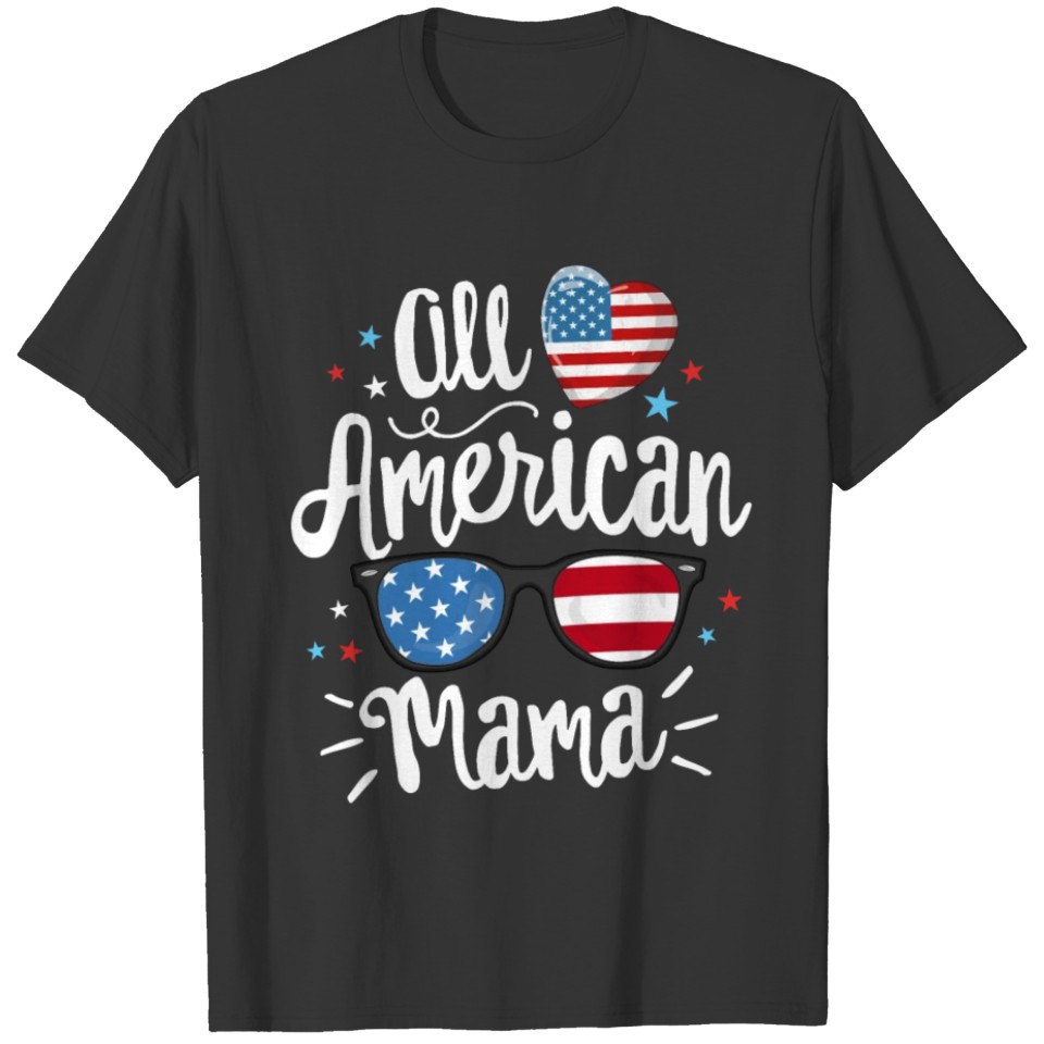 All American Mama TShirt Women American Flag 4th T-shirt