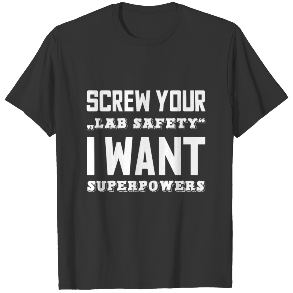 Chemistry Student Superpower Laboratory Nerd T Shirts