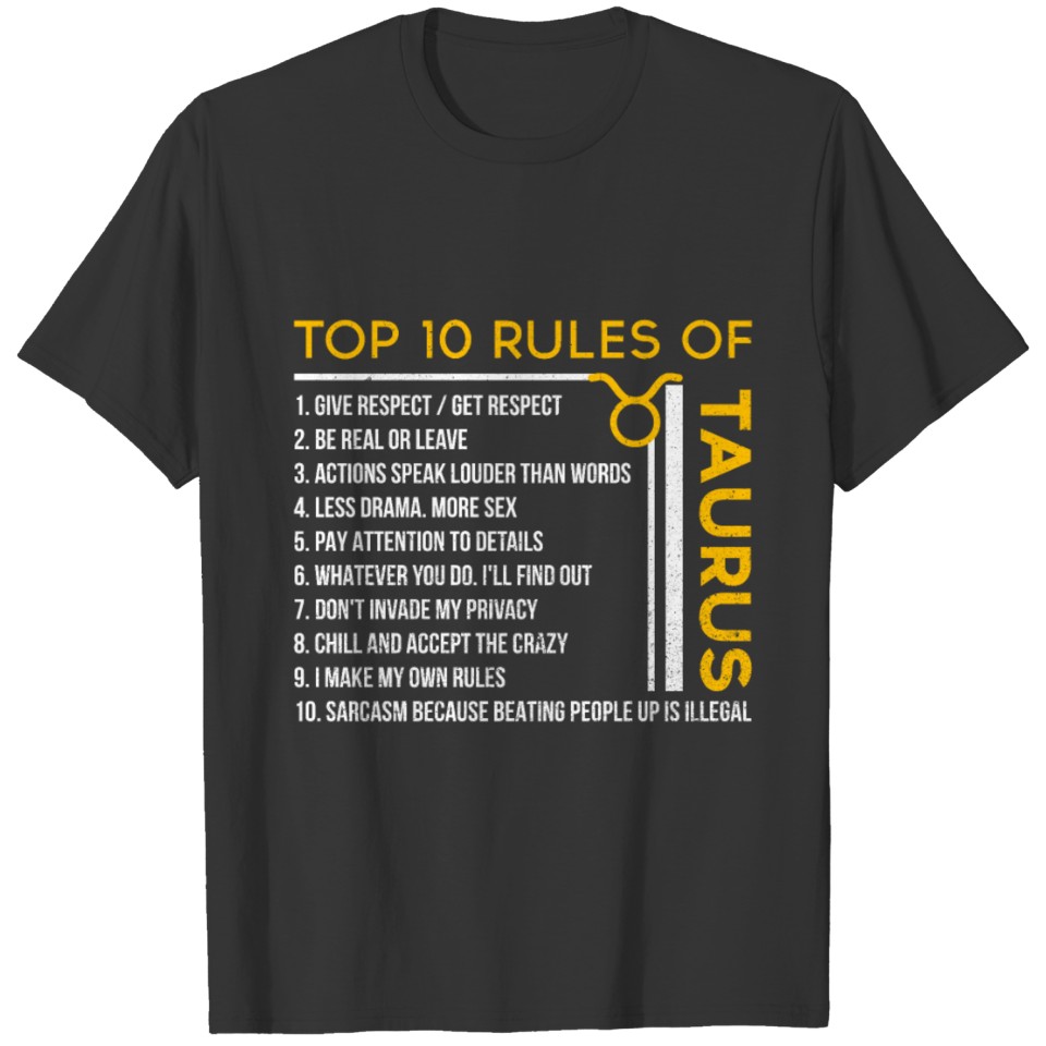 Birthday T-shirt - Top 10 Rules Of Taurus Zodiac T T-shirt